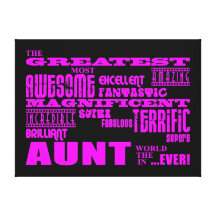 Fun Gifts for Aunts : Greatest Aunt Stretched Canvas Prints