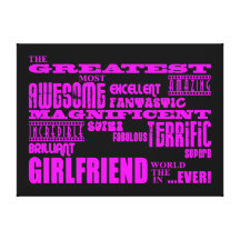 Fun Gifts for Girlfriends : Greatest Girlfriend Canvas Prints