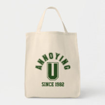 Funny Annoying You Bag, Green