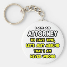 Funny Attorney T-Shirts and Gifts Key Chains