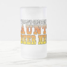 Funny Aunties Parties Worlds Greatest Aunt Beer Me Coffee Mug