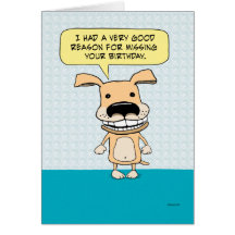 Funny Belated Birthday Dog Card