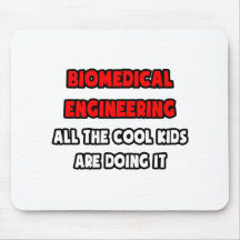 Funny Biomedical Engineer Shirts and Gifts Mouse Mat