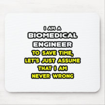 Funny Biomedical Engineer T-Shirts and Gifts Mouse Pad
