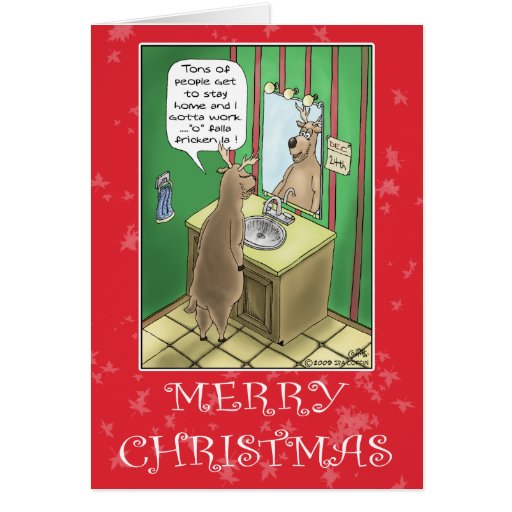 Funny Christmas Cards: Working Christmas Eve | Zazzle