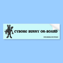 Funny cool cyborg bunny on-board bumper sticker bumper stickers