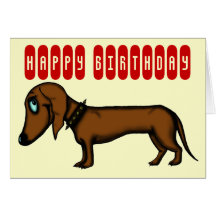 Funny dachshund birthday card