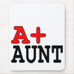 Funny Gifts for Aunts : A+ Aunt Mousepads