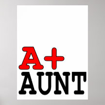 Funny Gifts for Aunts : A+ Aunt Print