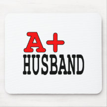 Funny Gifts for Husbands : A+ Husband Mouse Mats