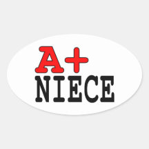 Funny Gifts for Nieces : A+ Niece Oval Stickers