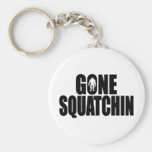 Funny GONE SQUATCHIN Design Special *BOBO* Edition Key Chains