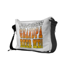 Funny Grandfathers Worlds Greatest Grandpa Beer Me Commuter Bags