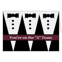 FUNNY Groomsman Invite with Three Tuxes Card