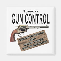 Funny Gun Control Magnet #2