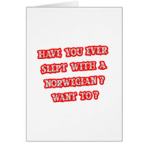 Funny Norwegian Pick-Up Line Greeting Card