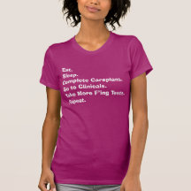 Funny Nursing Student Clinicals T-Shirt