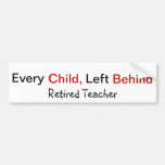Funny Retired Teacher Bumper Sticker