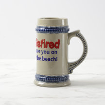 Funny Retirement Saying Mug