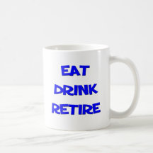 Funny Retirement Saying Mugs