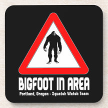 Funny Sasquatch Coasters - BIGFOOT in Area Warning