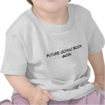 Future Comic Book Geek - Baby Tee Shirt