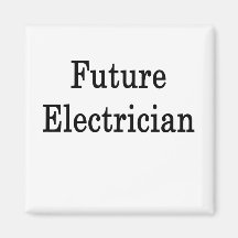 Future Electrician Magnets