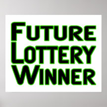 Future Lottery Winner Poster
