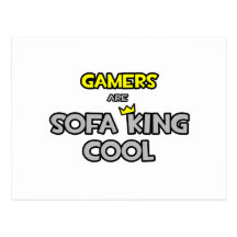 Gamers Are Sofa King Cool Postcard