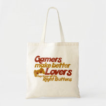 Gamers make better lovers tote bag