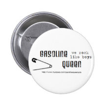 Gasoline Queen B&W Button