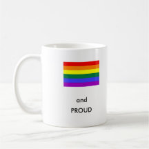 Gay and Proud! Mug