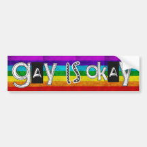 gay is okay bumper stickers