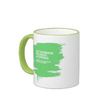 GAY MARRIAGE PREVENTS ABORTION -.png Mug