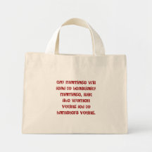 Gay marriage will lead to beastiality marriage,... bags
