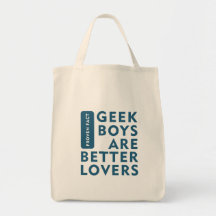 Geek boys are better lovers canvas bags