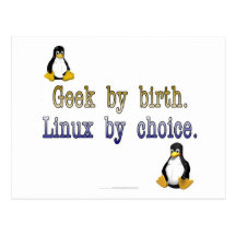 Geek by birth. Linux by choice. Postcard
