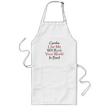 Geeks Like Me Will Rock Your World In Bed Aprons