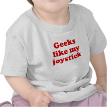 Geeks like my Joystick T Shirt