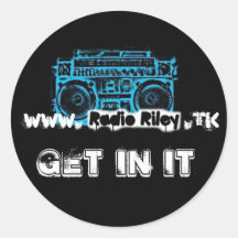 Get In It! Round Sticker