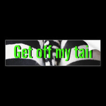 Get Off My Tail - Zebra Tail Bumper Sticker bumper stickers