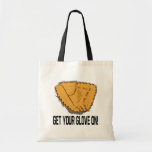 Get Your Glove On Bag