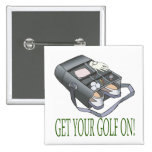 Get Your Golf On Pin