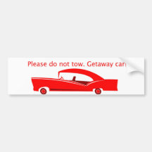 Getaway Car! Bumper Sticker