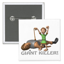 Giant Killer Pinback Button