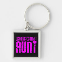 Gifts for Cool Aunts : Pink Worlds Coolest Aunt Keychains