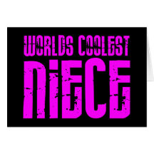 Gifts for Cool Nieces : Pink Worlds Coolest Niece Cards