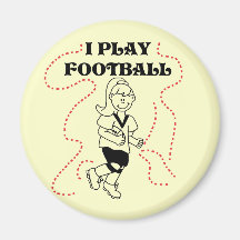 Girl I Play Football T-shirts and Gifts Fridge Magnets