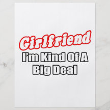 Girlfriend...Big Deal Personalized Flyer