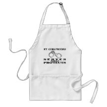 Girlfriend Serves Protects - Hat Aprons